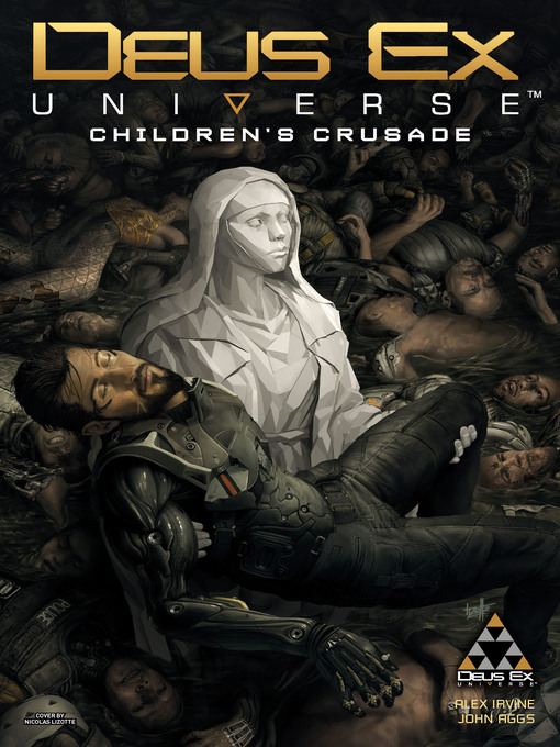 Title details for Deus Ex Universe: Children's Crusade (2016), Issue 3 by Alex Irvine - Available